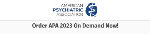 APA 2023 Annual Meeting OnDemand (American Psychiatric Association) (Videos + Audios + Slides)