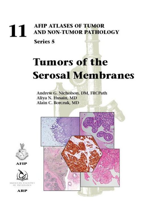 Atlases of Tumor and Non-Tumor Pathology, Series 5