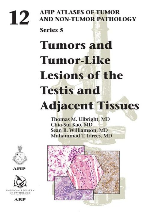 Atlases of Tumor and Non-Tumor Pathology, Series 5