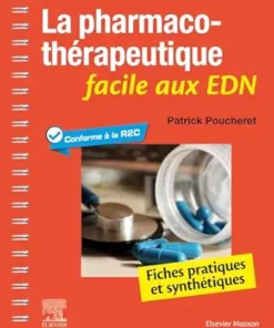 La Pharmacothérapeutique Facile Aux EDN: Fiches Pratiques Et Synthétiques (French Edition) (PDF)