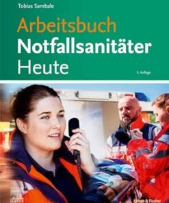 Arbeitsbuch Notfallsanitäter Heute, 3rd Edition (German Edition) (PDF)