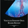 Vascular Surgery Oral Board Review: Behind The Knife Premium, 2nd Edition (EPUB)