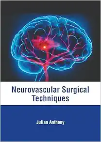 Neurovascular Surgical Techniques (PDF)