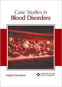 Case Studies In Blood Disorders (PDF)