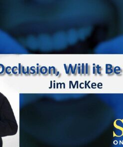 SPEAR Occlusion, Will it Be Stable? – Jim McKee