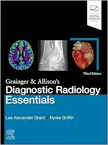 Grainger & Allison’s Diagnostic Radiology Essentials, 3rd Edition (EPUB + Converted PDF)