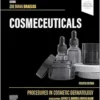 Cosmeceuticals: Procedures In Cosmetic Dermatology Series, 4th Edition (PDF)