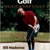 Coaching Golf Successfully (Coaching Successfully Series) (PDF)