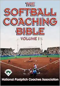 The Softball Coaching Bible, Volume I (The Coaching Bible) (PDF)