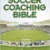 The Soccer Coaching Bible (The Coaching Bible) (PDF)