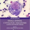 Small Animal Cytologic Diagnosis: Canine And Feline Disease, 2nd Edition (PDF)