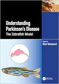 Zebrafish As A Model For Parkinson’s Disease (PDF)