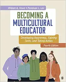 Becoming A Multicultural Educator: Developing Awareness, Gaining Skills, And Taking Action, 4th Edition (EPUB)