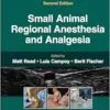 Small Animal Regional Anesthesia And Analgesia, 2nd Edition (EPUB)