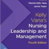 Kelly Vana’s Nursing Leadership And Management, 4th Edition (PDF)