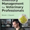 Inventory Management For Veterinary Professionals (PDF)