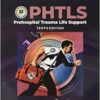 PHTLS: Prehospital Trauma Life Support, 10th Edition (PDF)