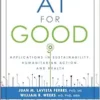 AI For Good: Applications In Sustainability, Humanitarian Action, And Health (PDF)