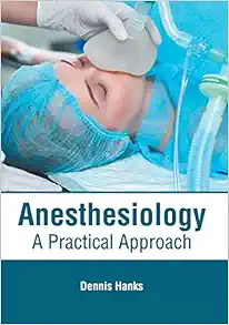 Anesthesiology: A Practical Approach (PDF)