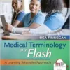 Medical Terminology In A Flash: A Learning Strategies Approach, 5th Edition (EPUB)