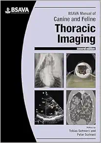 BSAVA Manual Of Canine And Feline Thoracic Imaging (BSAVA British Small Animal Veterinary Association) (PDF)