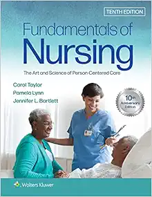 Fundamentals Of Nursing: The Art And Science Of Person-Centered Care (North American Edition), 10th Edition (PDF)