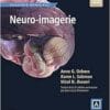 Neuro-Imagerie – Collection Imagerie Médicale Amirsys – Osborn (PDF)