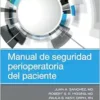 Manual De Seguridad Perioperatoria Del Paciente (PDF)