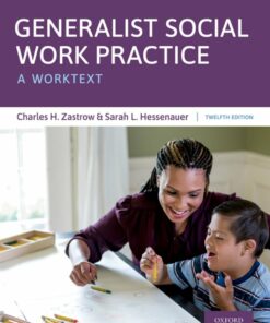 Generalist Social Work Practice – A Worktext, 12th Edition (PDF)