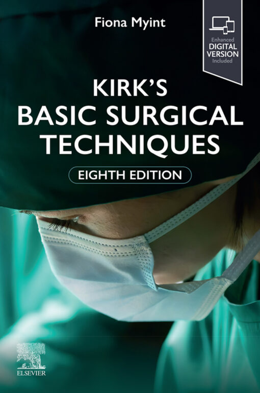 Kirk’s Basic Surgical Techniques, 8th Edition (PDF)