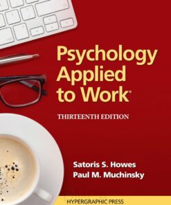 Psychology Applied To Work, 13th Edition (High Quality Image PDF)