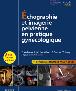 Échographie Et Imagerie Pelvienne En Pratique Gynécologique, 6th Edition (PDF)