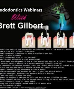 Endodontics Webinars with Brett Gilbert