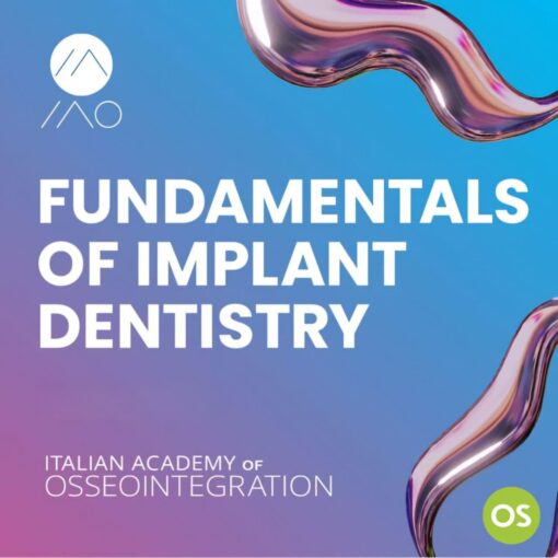 Fundamentals of Implant Dentistry 2024