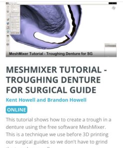 MeshMixer Tutorial: Troughing Denture for Surgical Guide