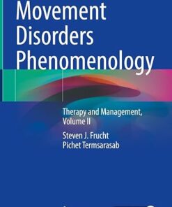 Movement Disorders Phenomenology: Therapy and Management, Volume II: 2 (PDF)