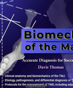 OHi-S Biomechanics of the Mandible – Davis Thomas Accurate Diagnosis for Successful TMD Treatment