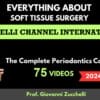 Osteocom Everything about Soft Tissue Surgery – Giovanni Zucchelli full course of Zucchelli Channel International including 2024 updates