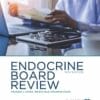 Endocrine Board Review, 16th Edition (PDF)