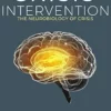 Crisis Intervention: The Neurobiology Of Crisis (MOBI + EPUB + Converted PDF)