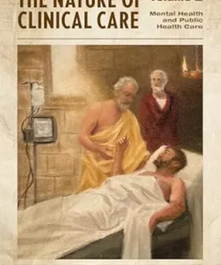 The Nature Of Clinical Care – Volume 2: Mental Health And Public Health Care (PDF)