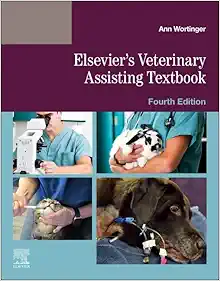 Elsevier’s Veterinary Assisting Textbook, 4th Edition (PDF)