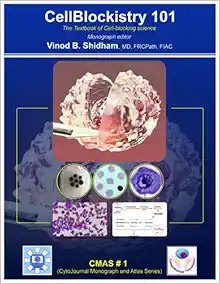 CellBlockistry 101: Text Book Of Cell-Blocking Science (CytoJournal Monograph / Atlas Series) (Image PDF With OCR)