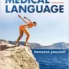 Medical Language: Immerse Yourself, 6th Edition (PDF)