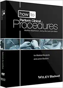 How To Perform Clinical Procedures: For Medical Students And Junior Doctors ( PDF )