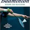 Badminton: Steps To Success, 2nd Edition (PDF)