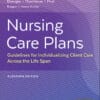 Nursing Care Plans: Guidelines For Individualizing Client Care Across The Life Span, 11th Edition (PDF)