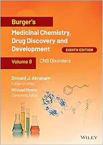 Burger’s Medicinal Chemistry, Drug Discovery And Development, Volume 1: Methods In Drug Discovery, 8th Edition (PDF)