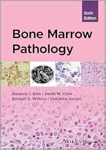 Bone Marrow Pathology, 6th Edition (PDF)