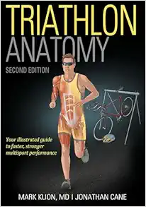 Triathlon Anatomy – Mark Klion, 2nd Edition (PDF)